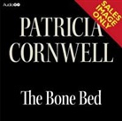 Patricia Cornwell, Kerry Wilkinson - The Bone Bed (Hörbuch)