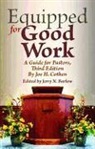 Joe Cothen, Joe H. Cothen, Joe/ Barlow Cothen, Joe Cothen Thd, Jerry Barlow, Jerry N. Barlow - Equipped for Good Work
