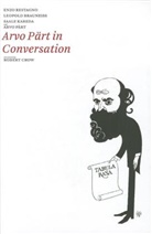 Robert Jamieson Crow, PART, Arvo Part, Arvo Crow Part, Arvo Pärt - Arvo Part in Conversation