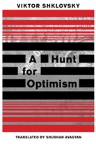 Shushan Avagyan, Viktor Schklowski, Viktor Shklovsky, Viktor Avagyan Shklovsky - Hunt for Optimism