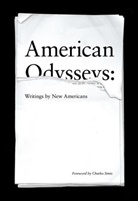 Daniel Alarc N., Daniel Alarcon, Daniel Obreht Alarcon, T. a. Obreht, Ismet Prcic, Charles Simic... - American Odysseys