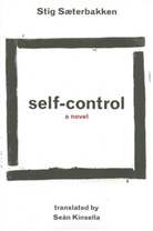 Sean Kinsella, Saeterbakken, Stig Sæterbakken, Stig Kinsella Saeterbakken - Self-Control