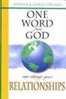 Gloria Copeland, Kenneth Copeland, Kenneth/ Copeland Copeland - One Word from God Can Change Your Relationships