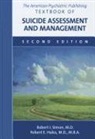 Robert I Simon, Robert I. (EDT)/ Hales Simon, Robert E. Hales, Robert E. (University of California Davis ) Hales, Robert I. Simon - The American Psychiatric Publishing Textbook of Suicide Assessment