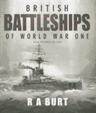 R. A. Burt - British Battleships of World War One