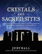 Judy Hall, Judy H. Hall - Crystals and Sacred Sites