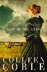 Colleen Coble - Safe in His Arms