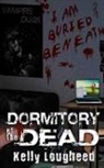 Kelly Lougheed - Dormitory of the Dead