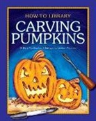 Katie Marsico, Dana Meachen Rau - Carving Pumpkins