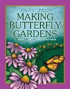 Dana Meachen Rau, Kathleen Petelinsek - Making Butterfly Gardens