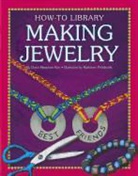 Katie Marsico, Dana Meachen Rau - Making Jewelry