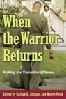 Nathan D. Ainspan, Walter Penk, Nathan Ainspan, Nathan D Ainspan, Nathan D. Ainspan, Walter Penk... - When the Warrior Returns