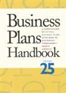 Gale, Michelle Lee - Business Plans Handbook, Volume 25: A Compilation of Business Plans Developed by Individuals Throughout North America