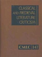 Gale - Classical and Medieval Literature Criticism: As a Convenient Source of Wide-Ranging Critical Opinion on Early Literature, This Series Contains Excerpt