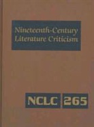 Gale, Lawrence J. Trudeau - Nineteenth-Century Literature Criticism: Excerpts from Criticism of the Works of Nineteenth-Century Novelists, Poets, Playwrights, Short-Story Writers