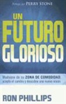 Ron Phillips - Un Futuro Glorioso