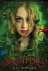 A G Howard, A. G. Howard - Splintered