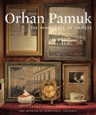 Orhan Pamuk, Pamuk Orhan - The Innocence of Objects