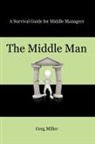 Greg Miller - The Middle Man
