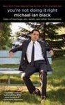 Michael Ian Black - You're Not Doing It Right