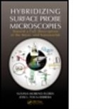 Susan Moreno Flores, Susan Moreno-Flores, Susan Toca-Herrera Moreno-Flores, Susana Moreno-Flores, Susana (Dept. Of Nanbiotechnology Moreno-Flores, Susana (Institute for Biophysics Moreno-Flores... - Hybridizing Surface Probe Microscopies