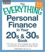 Howard Davidoff, Jd Howard Davidoff - Everything Personal Finance in Your 20s and 30s Book, 3rd Edition Eliminate Your Debt, Manage Your Money, and Build for an Exciting
