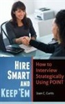 Joan Curtis, Joan C. Curtis, Curtis Joan C. - Hire Smart and Keep 'em