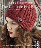Vogue Knitting Magazine, Vogue Knitting Magazine (COR), Vogue Knitting Magazine - Vogue Knitting: The Ultimate Hat Book