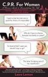Laura Lawson - C.P.R. for Women: A Woman's Guide to Resuscitating Her Life