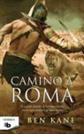 Ben Kane - Camino a Roma
