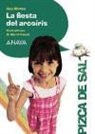 Ana Isabel Conejo Alonso, Mercè Canals - La fiesta del arcoiris