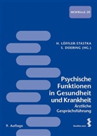 Stephan Doering, Henriette Löffler-Stastka, Peter Schuster, DOE, Stephan Doering, Henriette Löffler-Stastka... - Psychische Funktionen in Gesundheit und Krankheit