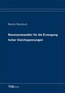 Martin Rentzsch, Martin Rentzsch - Resonanzwandler für die Erzeugung hoher Gleichspannungen