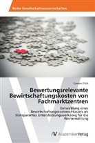 Carmen Dilch - Bewertungsrelevante Bewirtschaftungskosten von Fachmarktzentren