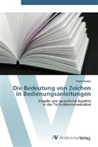 Frank Nestler - Die Bedeutung von Zeichen in Bedienungsanleitungen