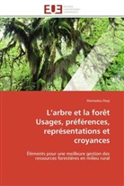 Mamadou Diop, Diop-m - L arbre et la foret usages,