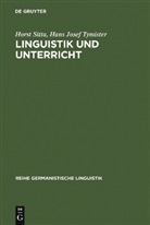 Horst Sitta, Hans J. Tymister, Hans Josef Tymister - Linguistik und Unterricht