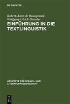 Robert-Alain De Beaugrande, Wolfgang U. Dressler, Wolfgang Ulrich Dressler - Einführung in die Textlinguistik