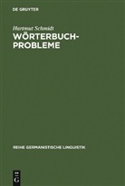 Hartmut Schmidt - W&ouml;rterbuchprobleme