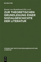 Renate von Heydebrand, Diete Pfau, Dieter Pfau, Jörg Schönert - Zur theoretischen Grundlegung einer Sozialgeschichte der Literatur