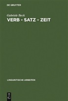 Gabriele Beck - Verb, Satz, Zeit