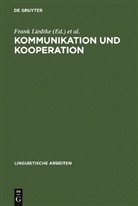 Rudi Keller, Frank Liedtke - Kommunikation und Kooperation
