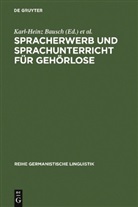 Karl-Hein Bausch, Karl-Heinz Bausch, Grosse, Grosse, Siegfried Grosse - Spracherwerb und Sprachunterricht für Gehörlose