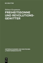 Helmut Koopmann - Freiheitssonne und Revolutionsgewitter