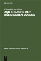 Hiltraud Casper-Hehne - Zur Sprache der bündischen Jugend