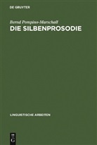 Bernd Pompino-Marschall - Die Silbenprosodie