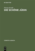 Florian Krobb - Die schöne Jüdin
