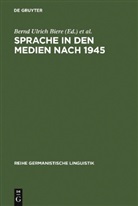 Bernd Ulrich Biere, Henne, Henne, Helmut Henne, Bern Ulrich Biere, Bernd Ulrich Biere - Sprache in den Medien nach 1945