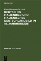 Klaus Heitmann, Theodoro Scamardi - Deutsches Italienbild und italienisches Deutschlandbild im 18. Jahrhundert
