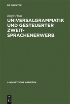 Birgit Haas - Universalgrammatik und gesteuerter Zweitsprachenerwerb